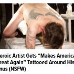 16Mar17 MORON TATTOO ON ANUS RE TRUMP callout