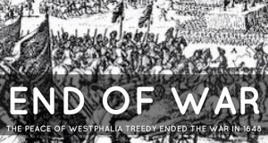 Remember The Treaty of Westphalia – Ken’s Thought of the Week