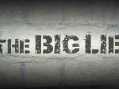 THE BIG LIE – Ken’s Thought of the Week